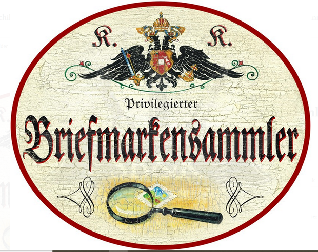 KuK Nostalgie Holzschild Privilegierter Briefmarkensammler Philatelist