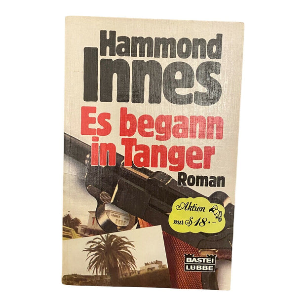 916 Hammond Innes ES BEGANN IN TANGER Roman ABENTEUERROMAN