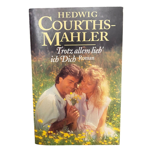 854 Hedwig Courthes - Mahler TROTZ ALLEM LIEB´ICH DICH Roman