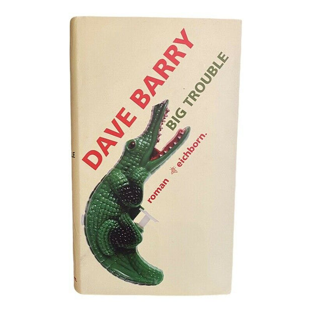 675 Dave Barry BIG TROUBLE Roman HC SEHR GUTER ZUSTAND!