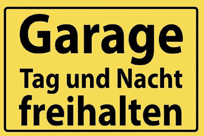 Schild Garage Tag und Nacht freihalten   12x18/20x30/30x40 Blech oder Holz