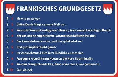 Schild Humor Fränkisches Grundgesetz Franken 12x18/20x30/30x40 Blech oder Holz