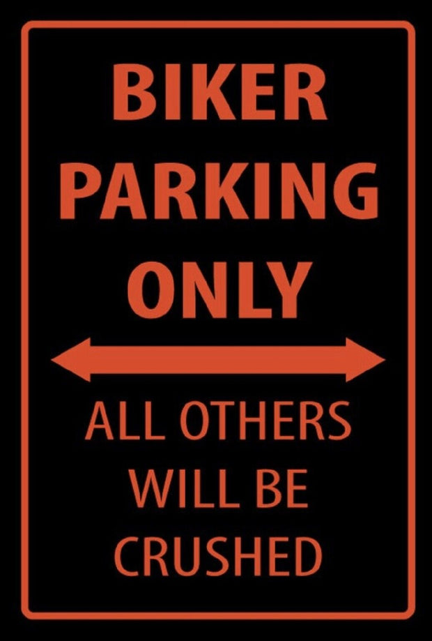 Schild Biker parking only Motorrad Bike 12x18/20x30/30x40 Blech oder Holz