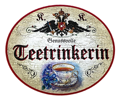 KuK Nostalgie Holzschild "Genussvolle Teetrinkerin" Teetasse
