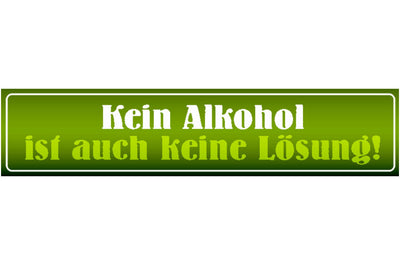 Schild Kein Alkohol Lösung Bier Trinken Wirt Lokal Bar 46 x 10 Blech od.Holz