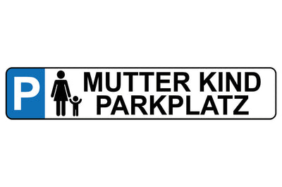 Schild Mutter Kind Parkplatz Parken Eltern Familie Auto 46 x 10 Blech od. Holz