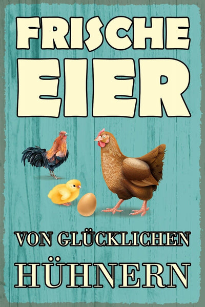 Nostalgie Schild Frische Eier Gl. Hühnern 12x18 / 20x30 / 30x40 Blech od. Holz