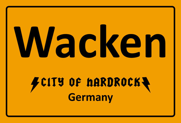 Schild Wacken City of Hardrock Germany 12x18 / 20x30 / 30x40 Blech od. Holz