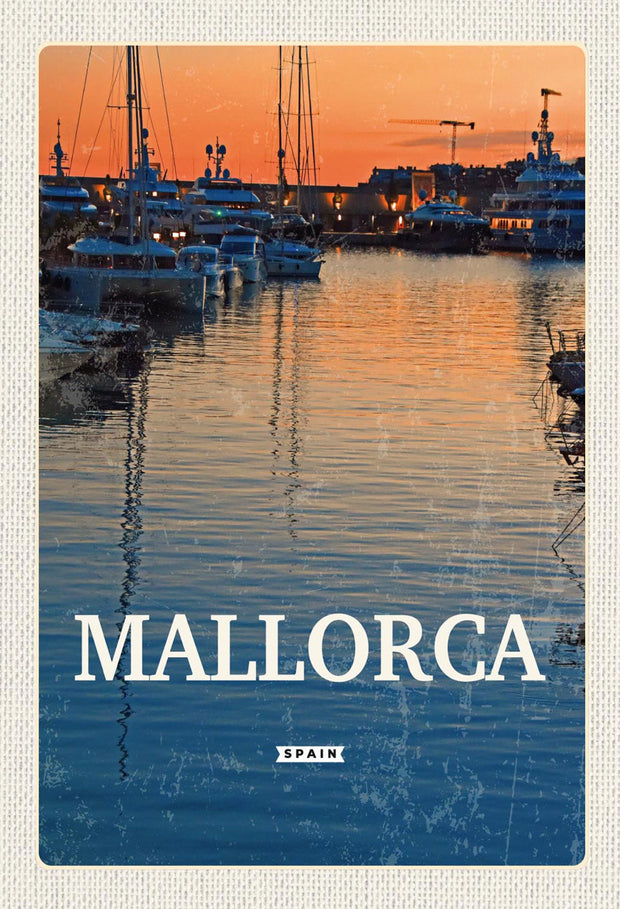 Schild Spruch Mallorca Spain Spanien Hafen Bote JW