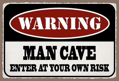 Schild Spruch Warning Man Cave Warnung Männer Höhle JW